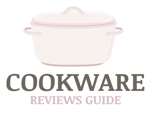 Cookware Reviews Guide